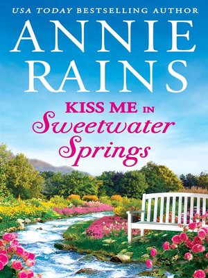 cover image of Kiss Me in Sweetwater Springs